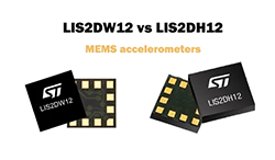 LIS2DW12 vs LIS2DH12 MEMS Sensor