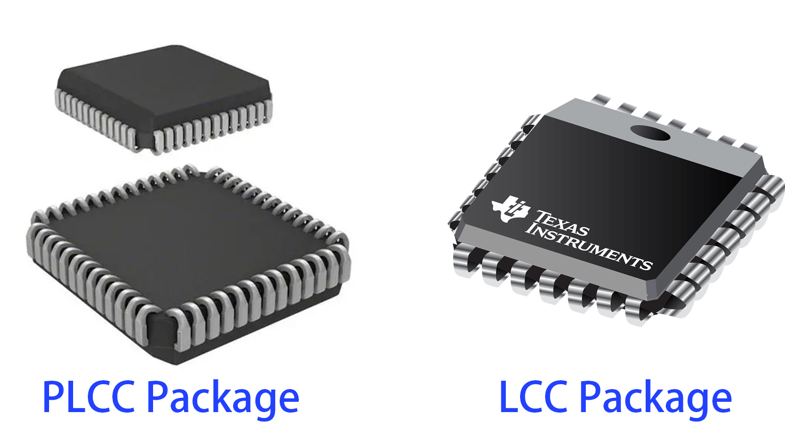PLCC vs LCC Package PLCC vs LCC Package